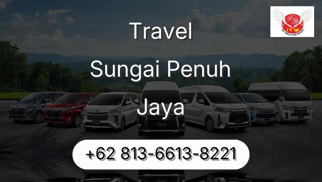 Travel Sungai Penuh Jaya