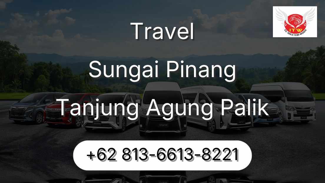 Travel Sungai Pinang Tanjung Agung Palik