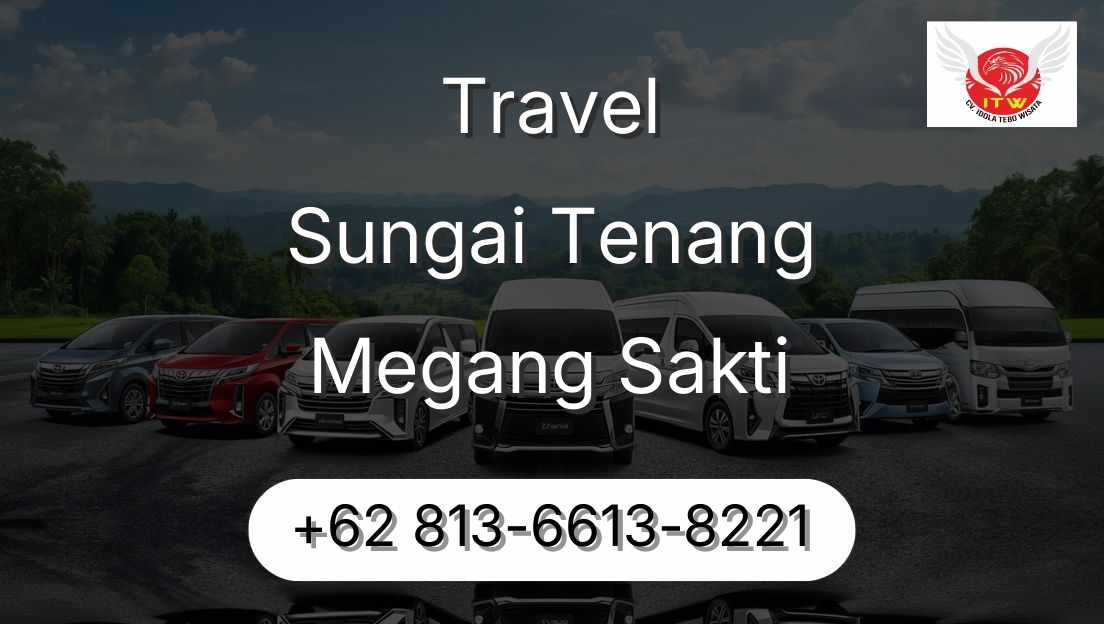 Travel Sungai Tenang Megang Sakti