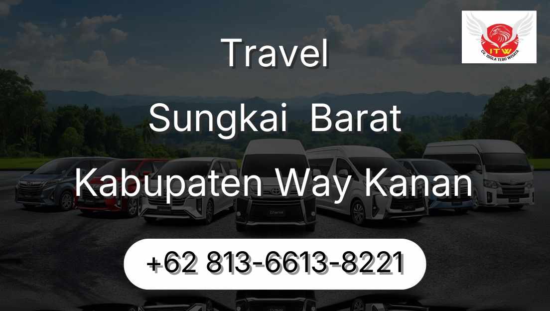 Travel Sungkai  Barat Kabupaten Way Kanan