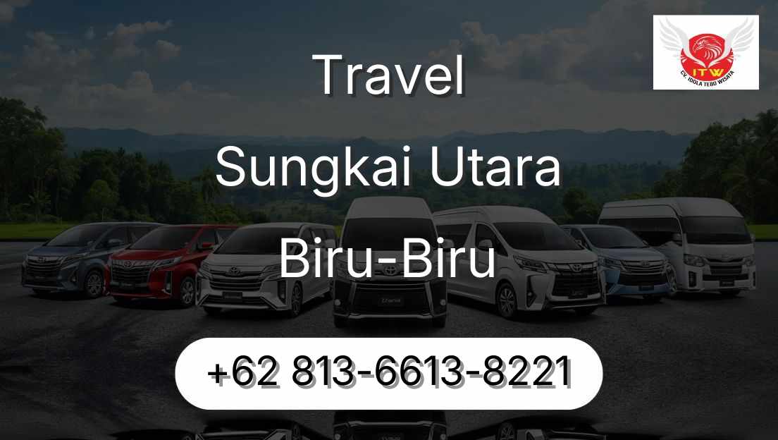 Travel Sungkai Utara Biru-Biru