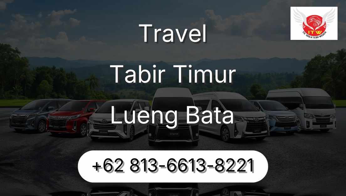 Travel Tabir Timur Lueng Bata