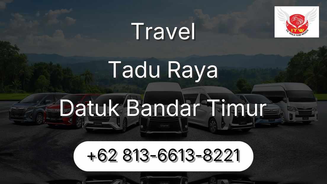 Travel Tadu Raya Datuk Bandar Timur