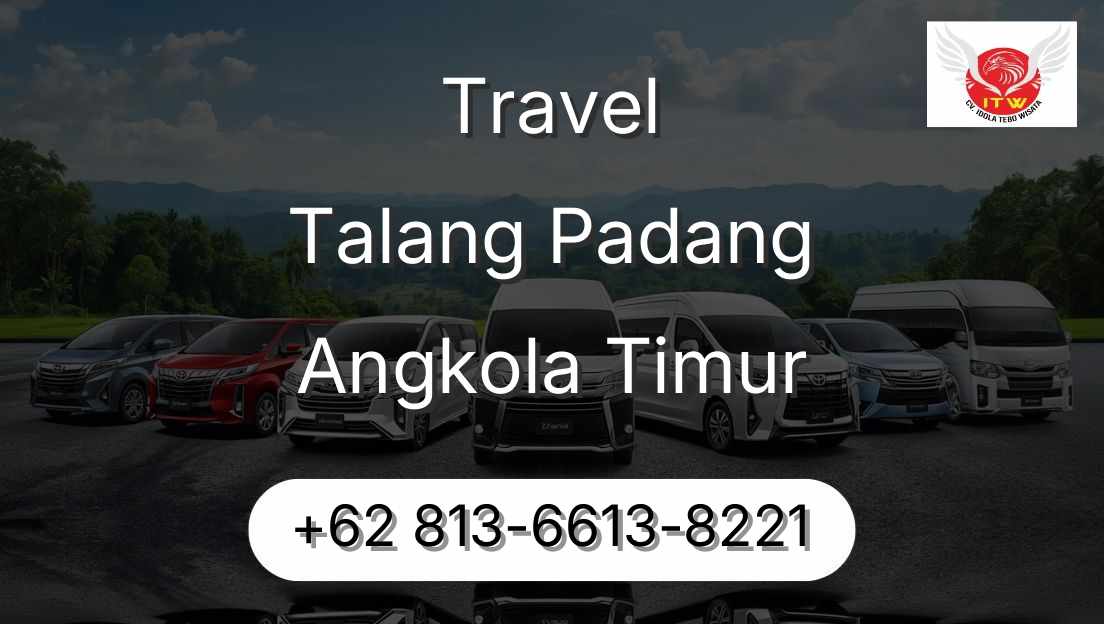 Travel Talang Padang Angkola Timur