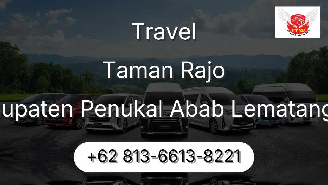 Travel Taman Rajo Kabupaten Penukal Abab Lematang Ilir