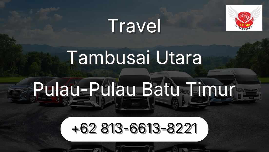 Travel Tambusai Utara Pulau-Pulau Batu Timur