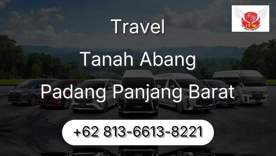 Travel Tanah Abang Padang Panjang Barat
