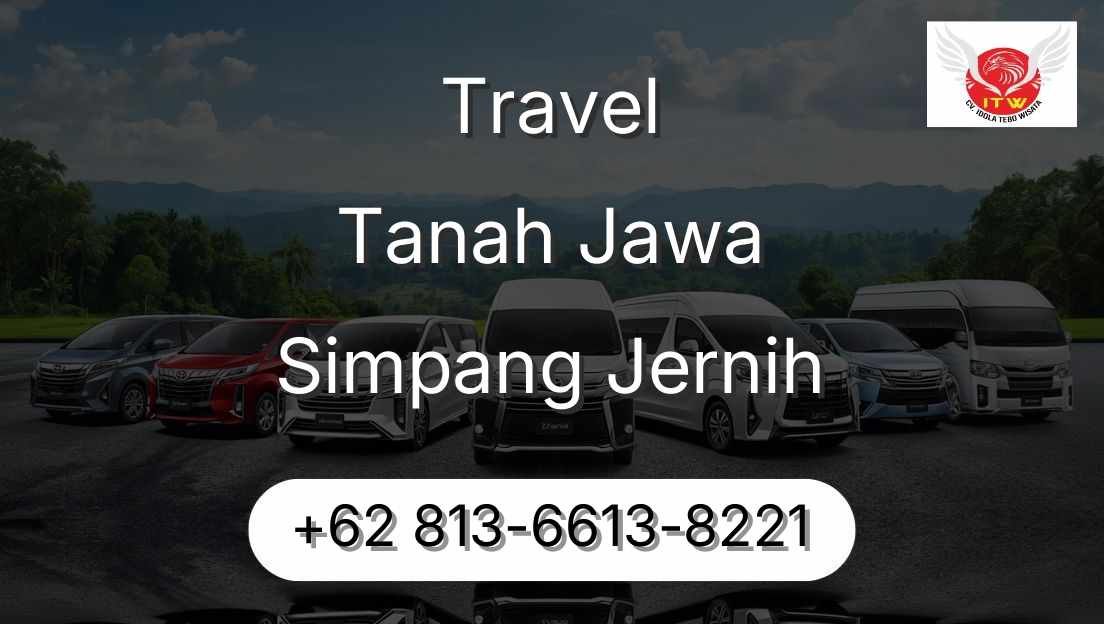 Travel Tanah Jawa Simpang Jernih