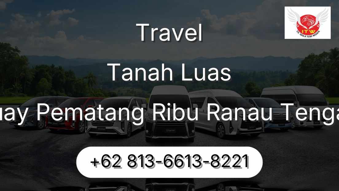 Travel Tanah Luas Buay Pematang Ribu Ranau Tengah