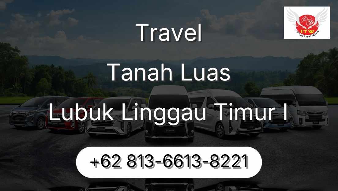 Travel Tanah Luas Lubuk Linggau Timur I