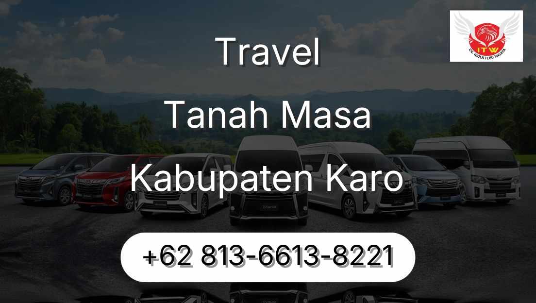 Travel Tanah Masa Kabupaten Karo