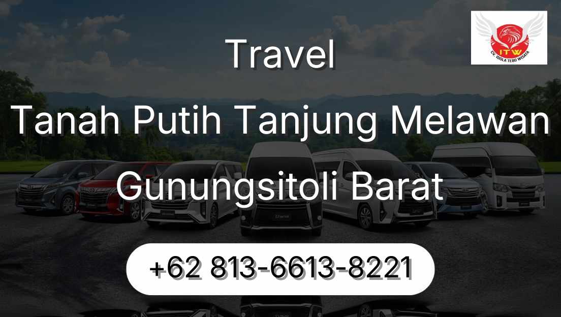 Travel Tanah Putih Tanjung Melawan Gunungsitoli Barat