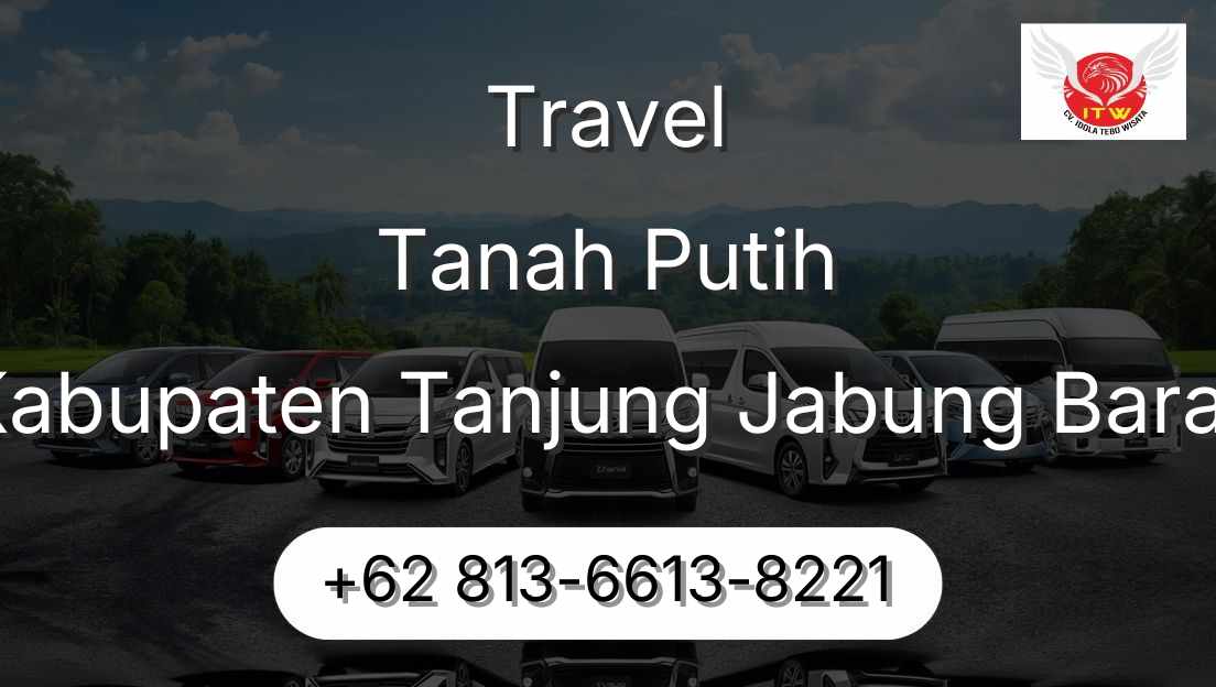 Travel Tanah Putih Kabupaten Tanjung Jabung Barat