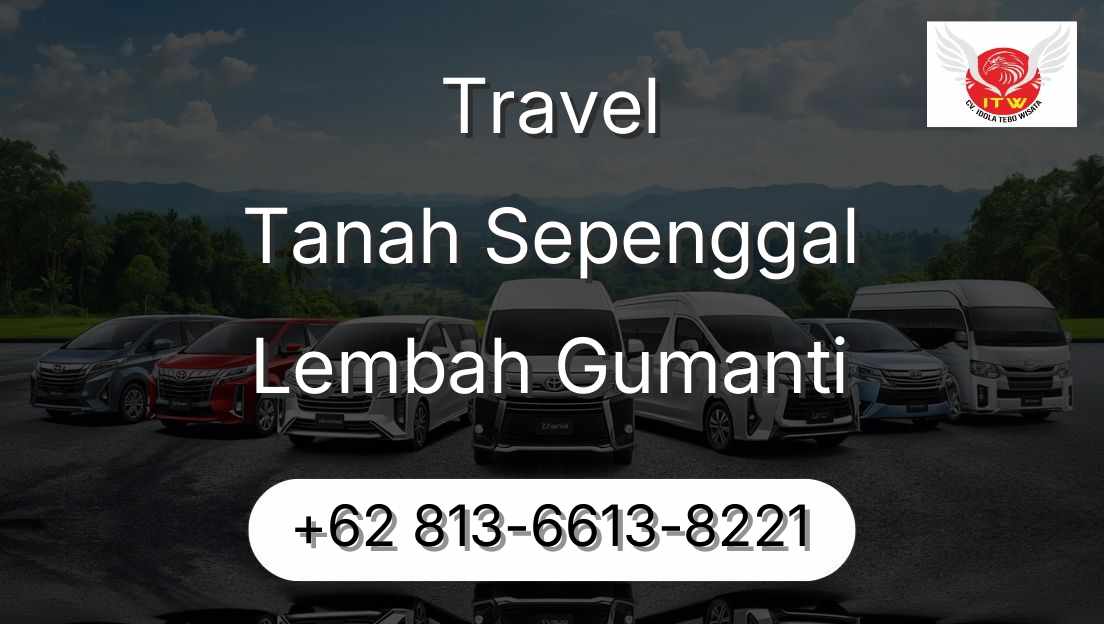 Travel Tanah Sepenggal Lembah Gumanti