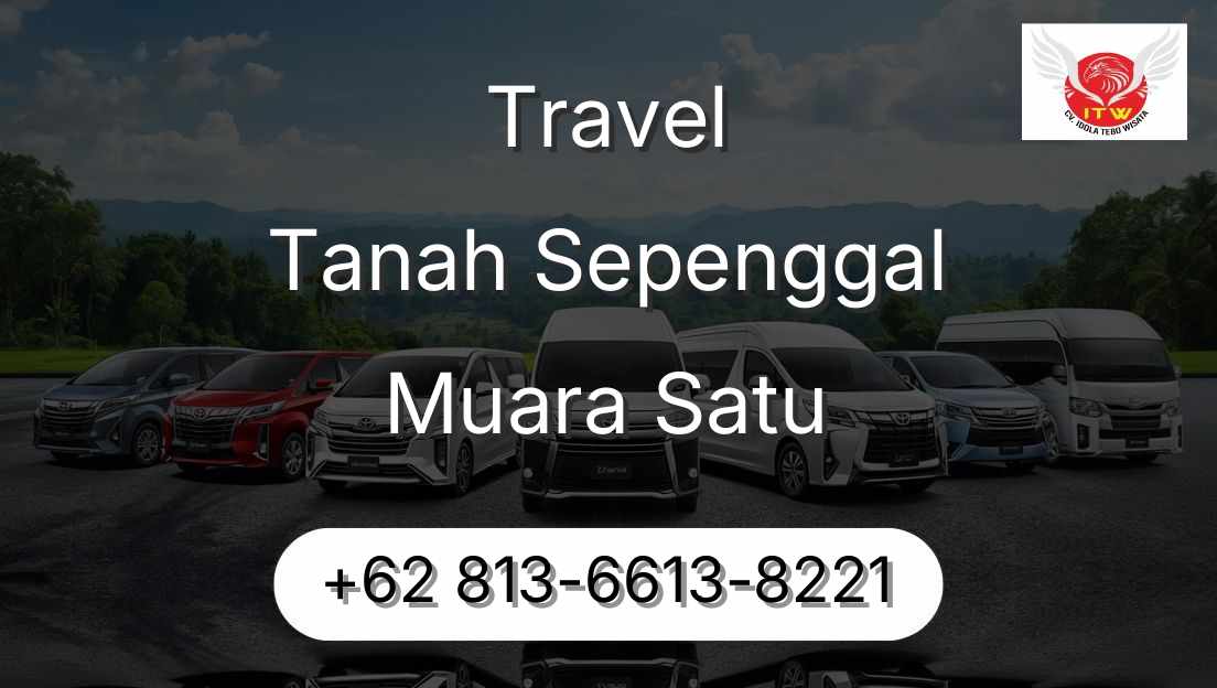 Travel Tanah Sepenggal Muara Satu
