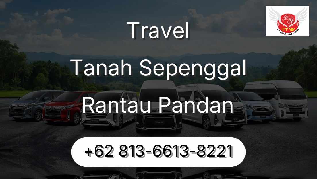 Travel Tanah Sepenggal Rantau Pandan