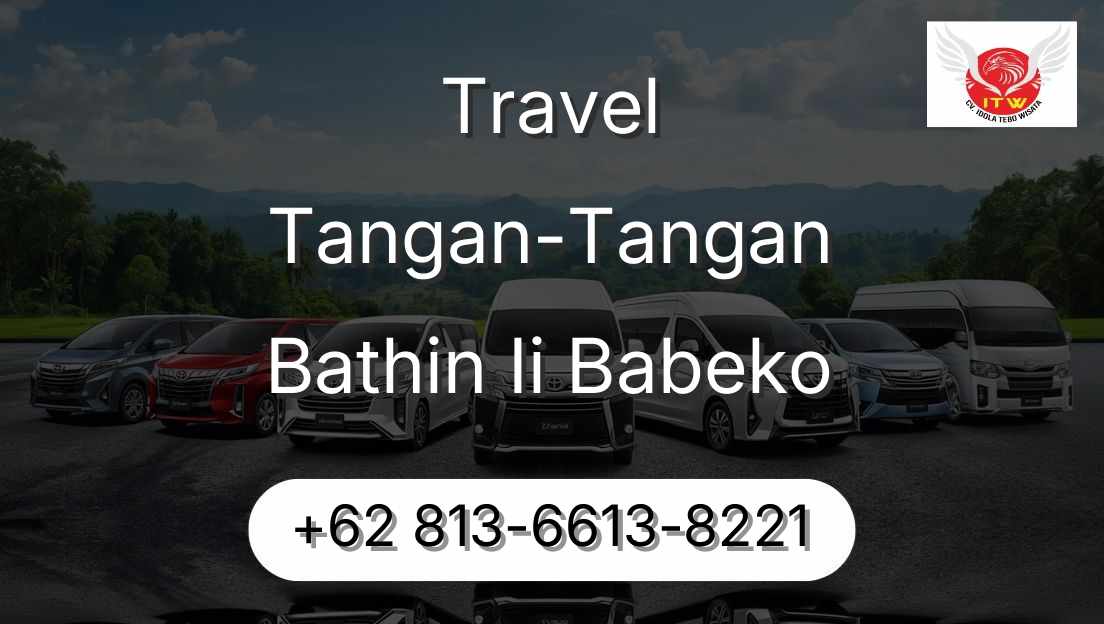 Travel Tangan-Tangan Bathin Ii Babeko