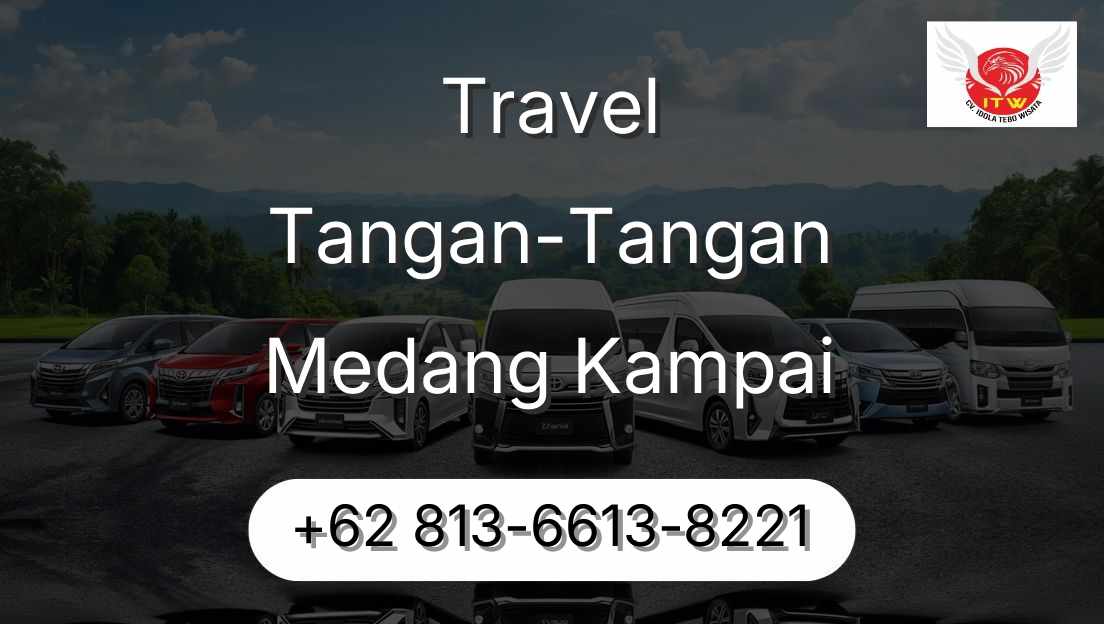 Travel Tangan-Tangan Medang Kampai