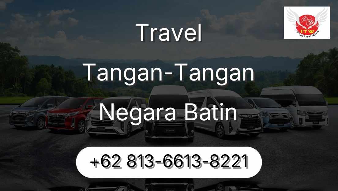 Travel Tangan-Tangan Negara Batin
