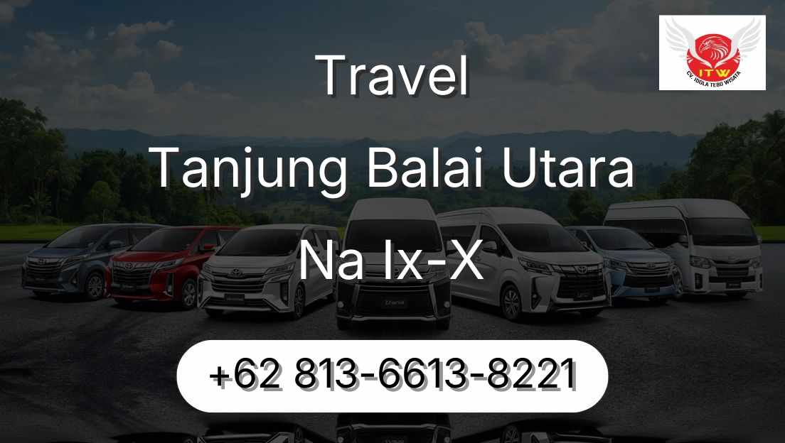 Travel Tanjung Balai Utara Na Ix-X