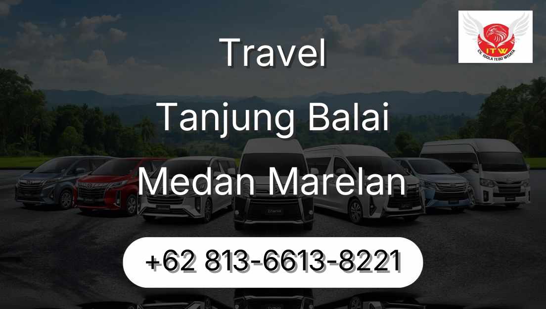 Travel Tanjung Balai Medan Marelan