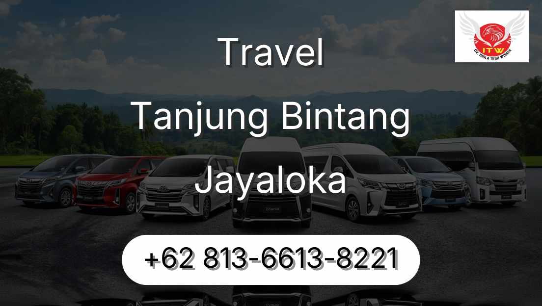 Travel Tanjung Bintang Jayaloka