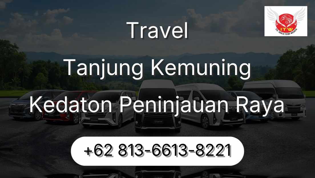 Travel Tanjung Kemuning Kedaton Peninjauan Raya
