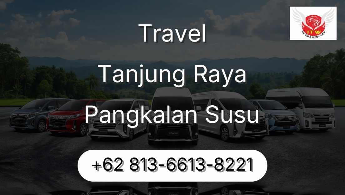 Travel Tanjung Raya Pangkalan Susu