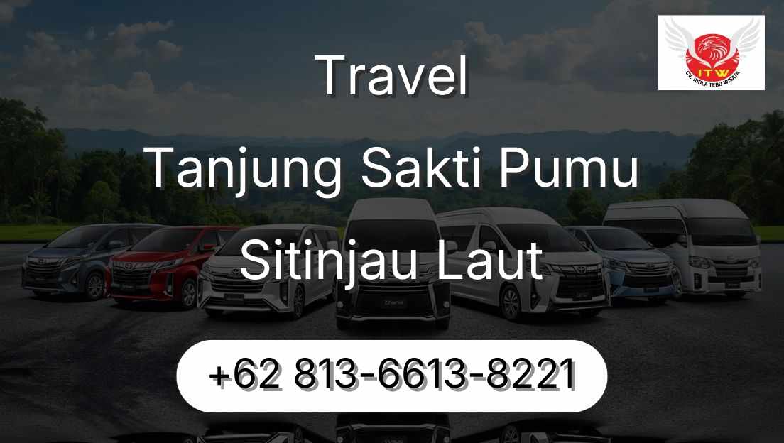 Travel Tanjung Sakti Pumu Sitinjau Laut