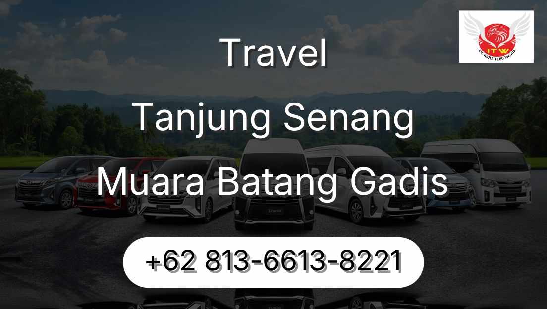 Travel Tanjung Senang Muara Batang Gadis