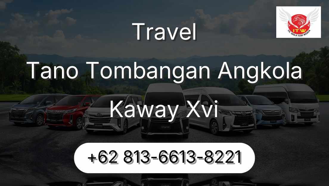 Travel Tano Tombangan Angkola Kaway Xvi