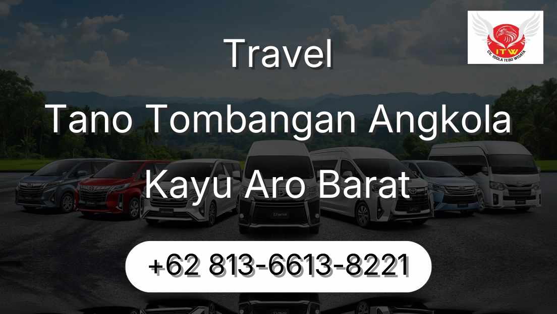 Travel Tano Tombangan Angkola Kayu Aro Barat