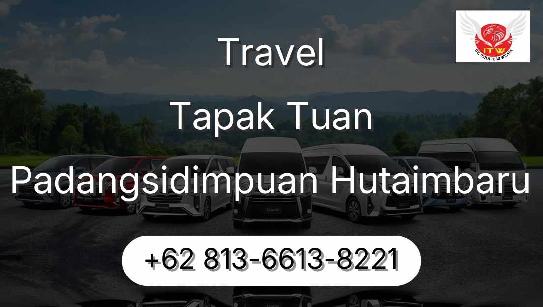 Travel Tapak Tuan Padangsidimpuan Hutaimbaru