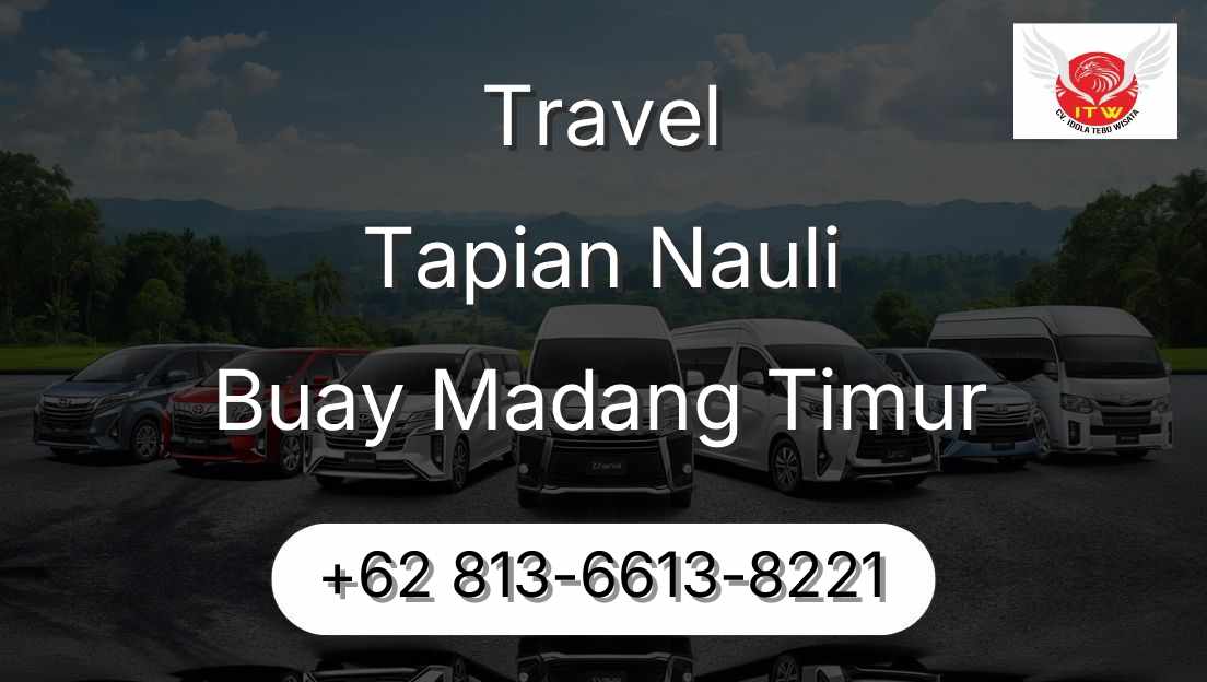 Travel Tapian Nauli Buay Madang Timur