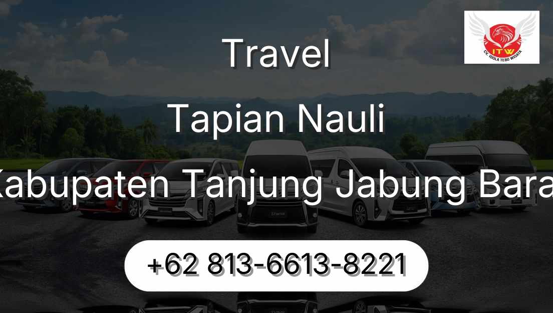 Travel Tapian Nauli Kabupaten Tanjung Jabung Barat