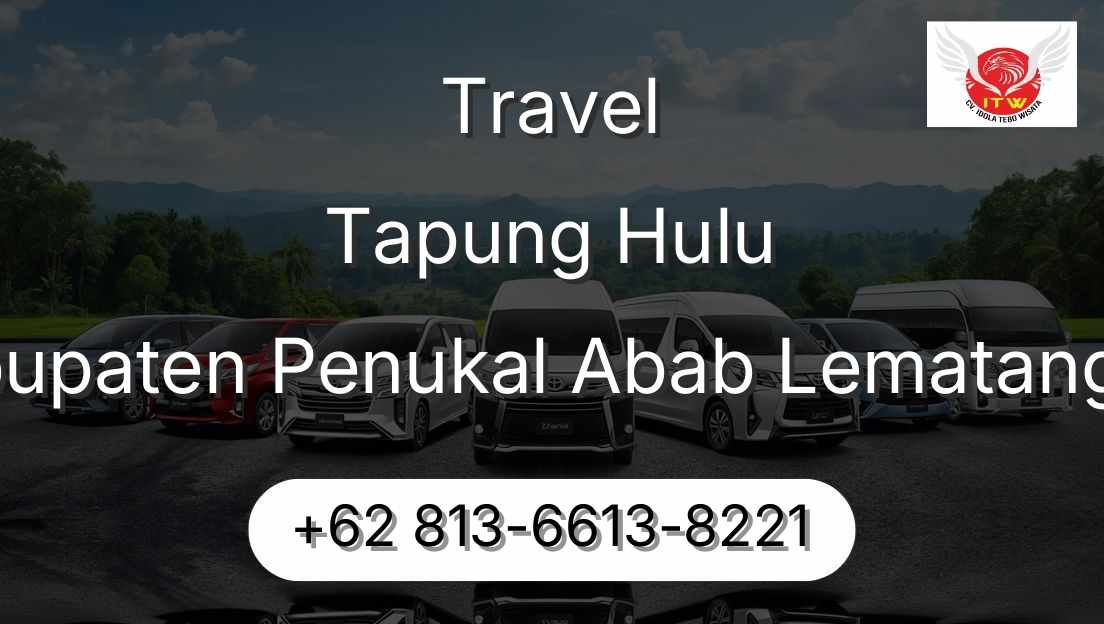 Travel Tapung Hulu Kabupaten Penukal Abab Lematang Ilir