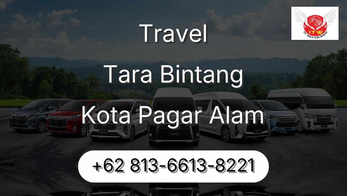 Travel Tara Bintang Kota Pagar Alam