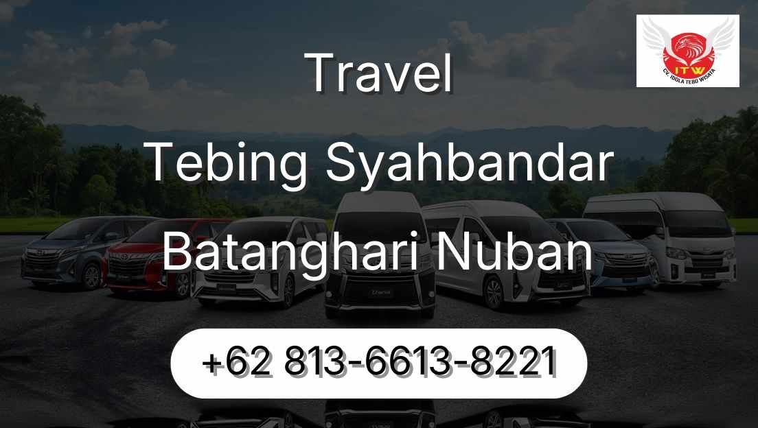Travel Tebing Syahbandar Batanghari Nuban