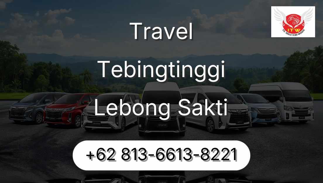 Travel Tebingtinggi Lebong Sakti