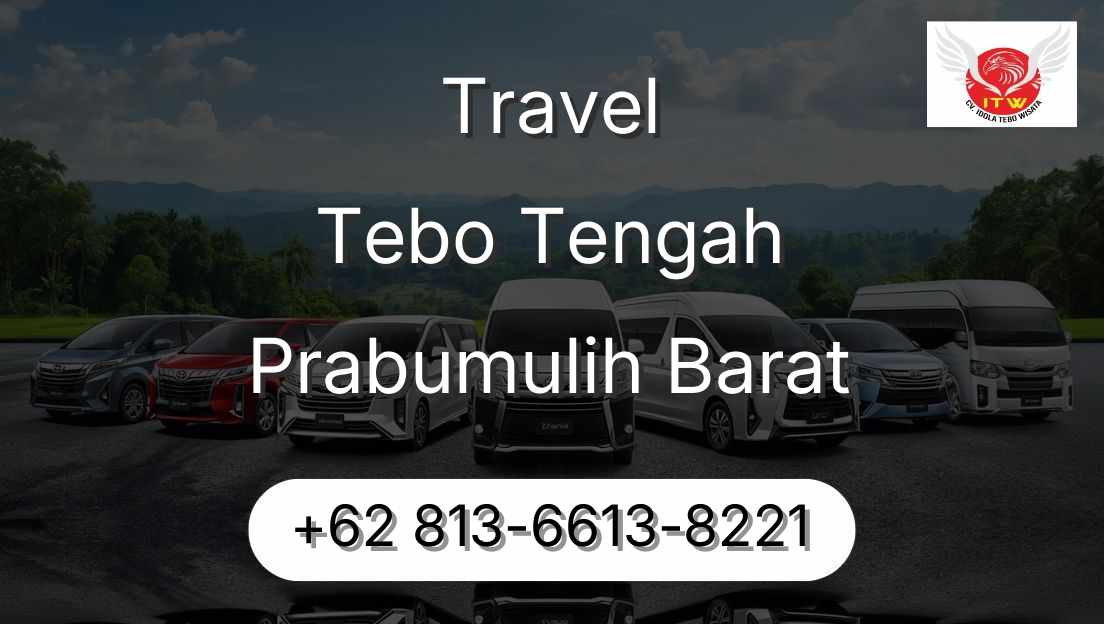 Travel Tebo Tengah Prabumulih Barat