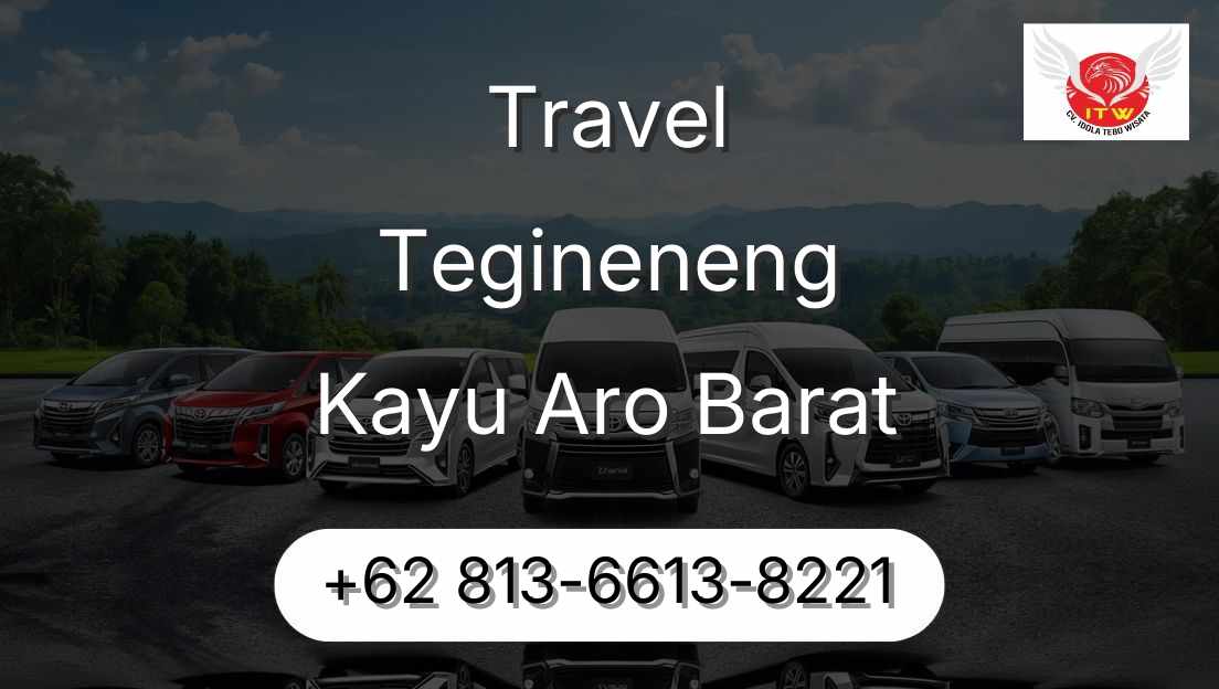 Travel Tegineneng Kayu Aro Barat
