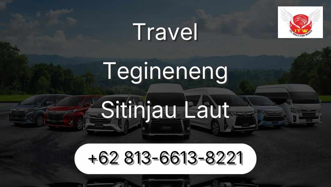 Travel Tegineneng Sitinjau Laut