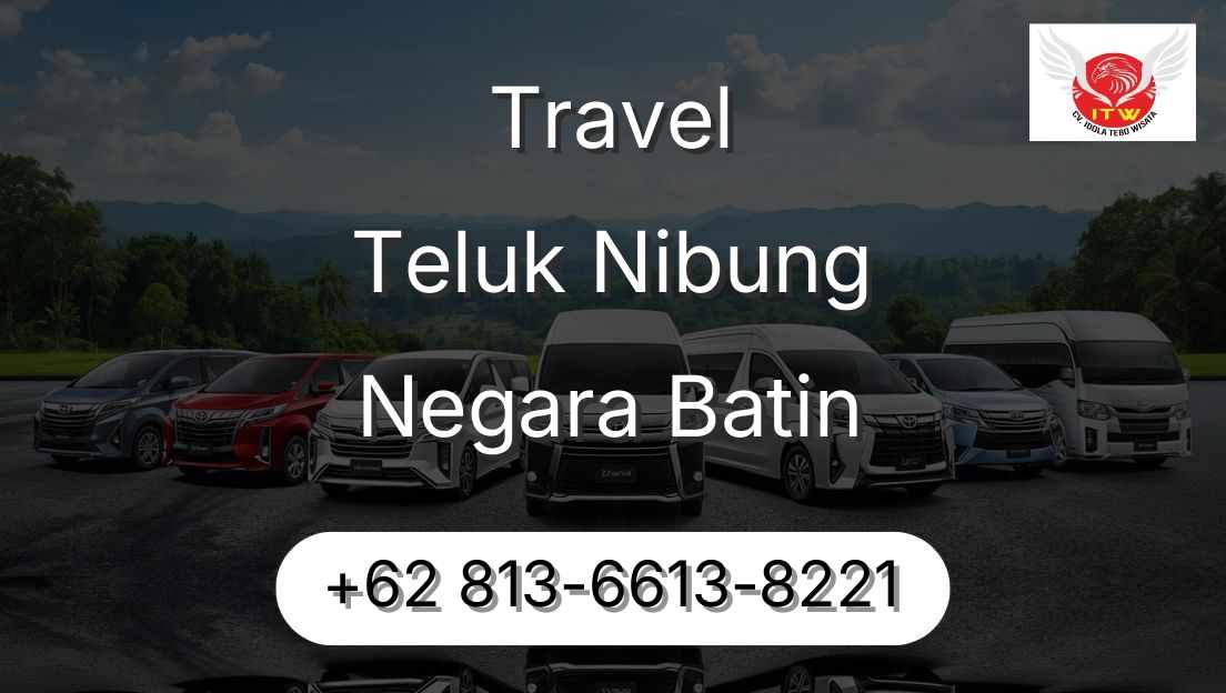 Travel Teluk Nibung Negara Batin