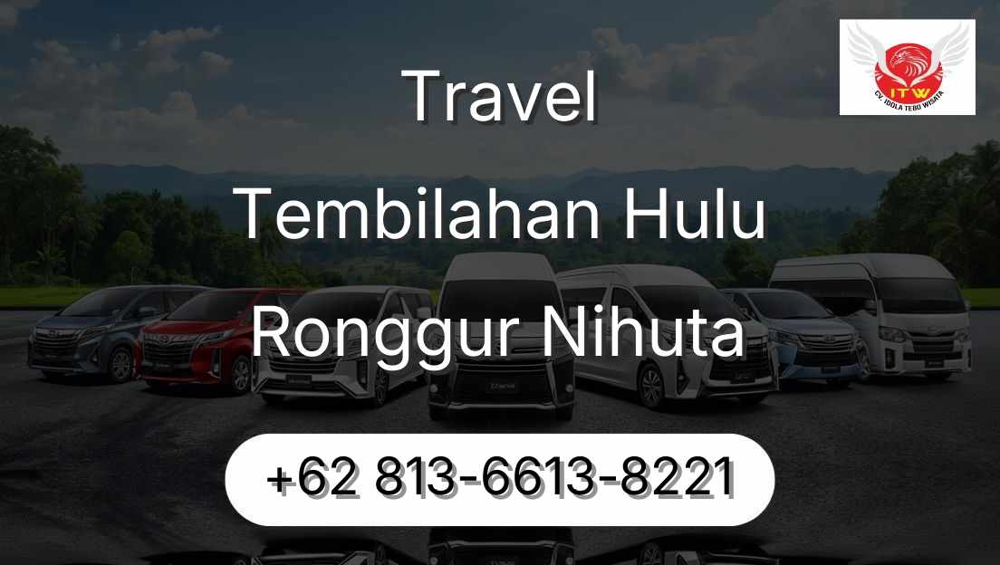 Travel Tembilahan Hulu Ronggur Nihuta