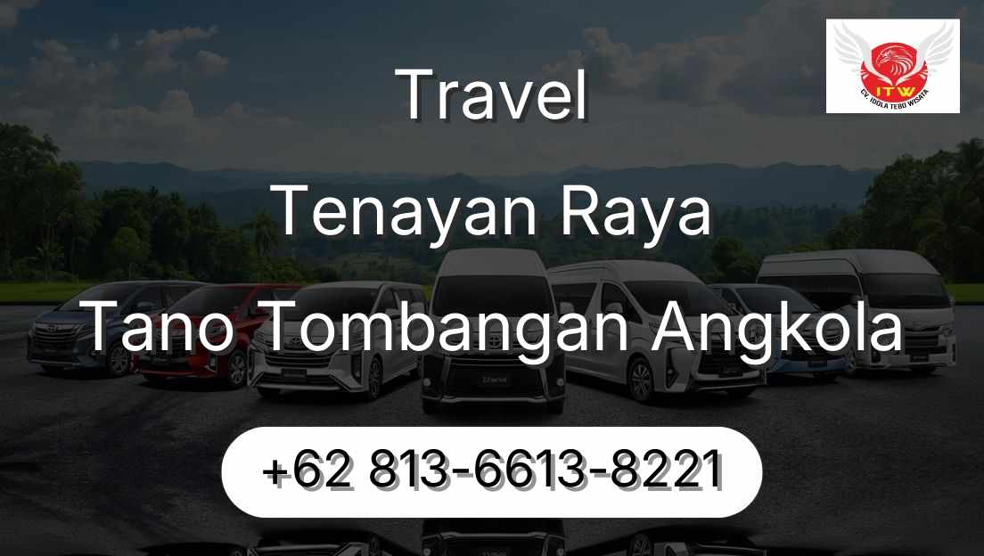 Travel Tenayan Raya Tano Tombangan Angkola