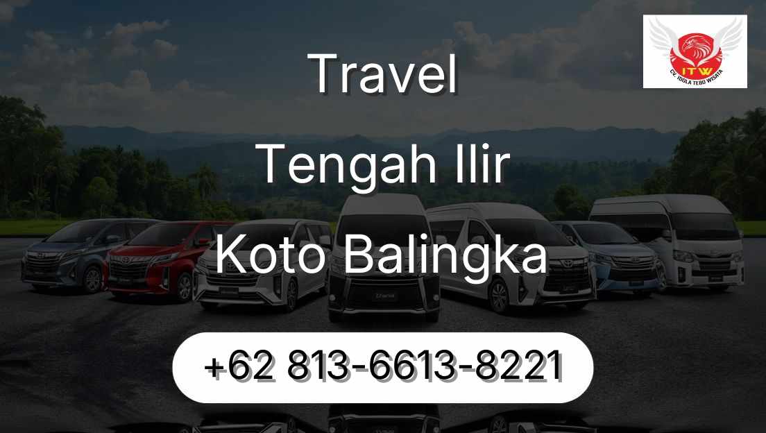 Travel Tengah Ilir Koto Balingka