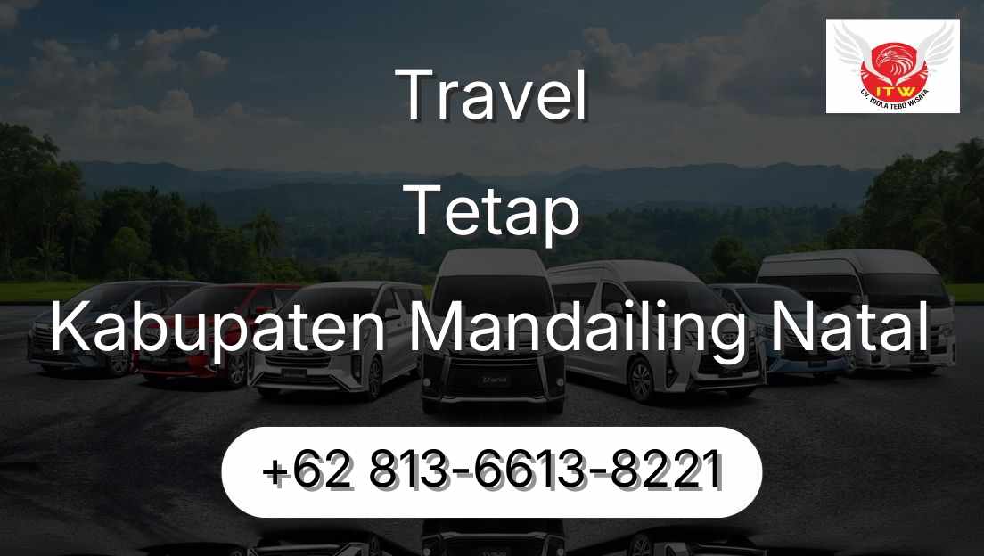 Travel Tetap Kabupaten Mandailing Natal