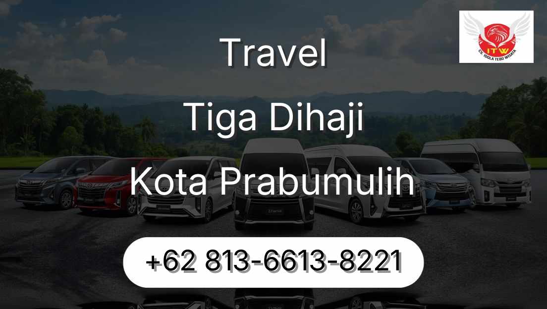 Travel Tiga Dihaji Kota Prabumulih