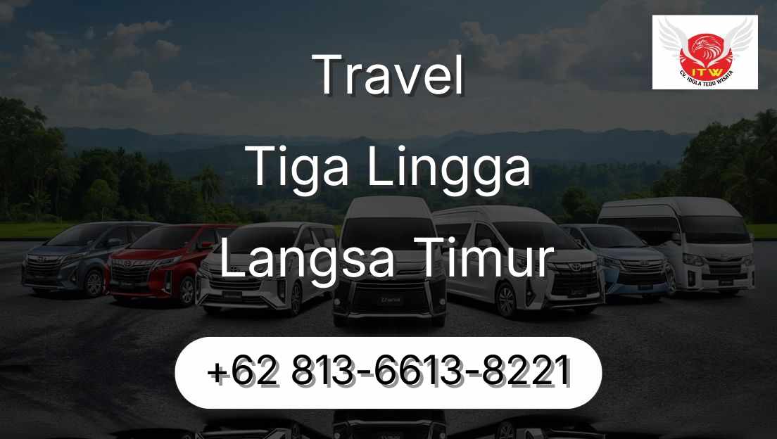 Travel Tiga Lingga Langsa Timur
