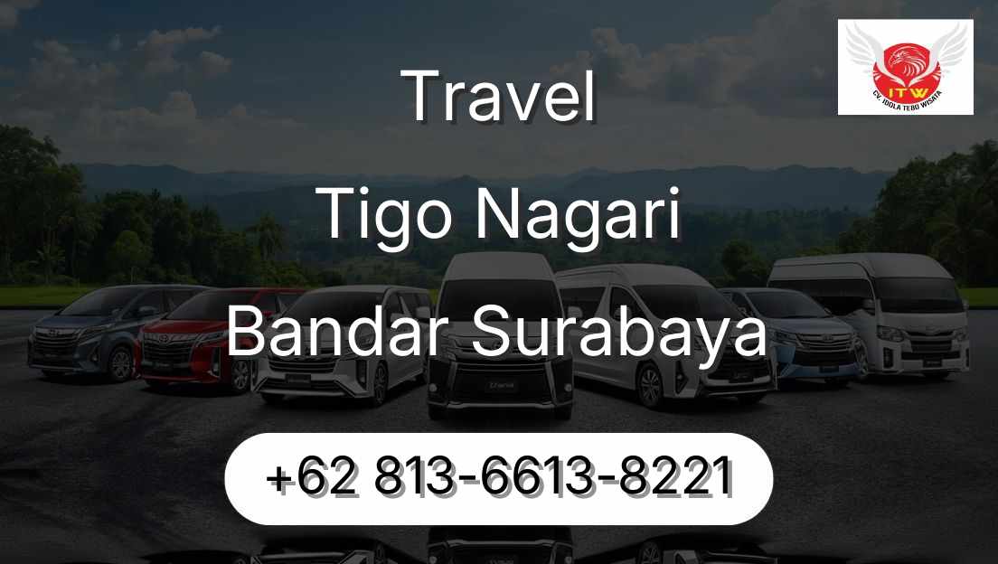 Travel Tigo Nagari Bandar Surabaya
